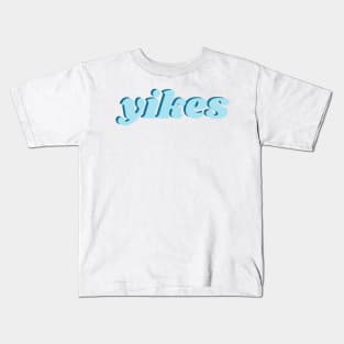 yikes-aqua Kids T-Shirt